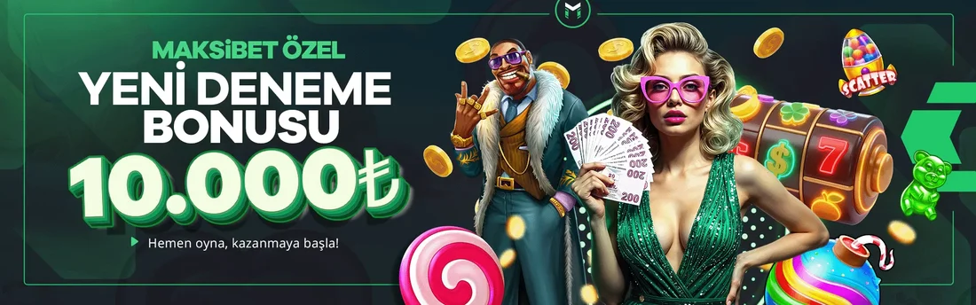 Maksibet yeni deneme bonusu 10.000₺ kampanyası